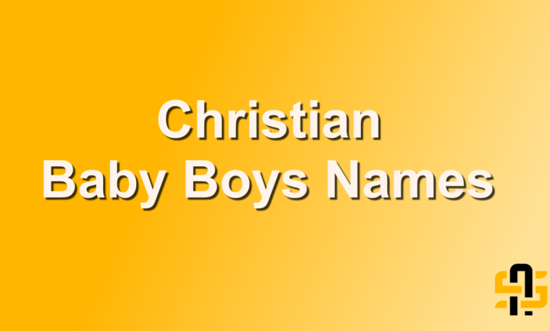 Christian Baby Boys Names